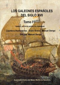 cover of the book Los galeones españoles del siglo XVII