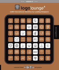 cover of the book Logo lounge 4: 2,000 international identities by leading designers