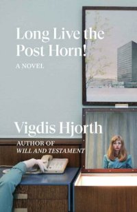 cover of the book Long Live the Post Horn!