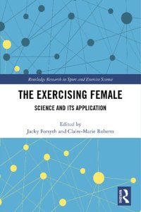 cover of the book The Exercising Female: Science and Its Application