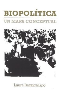 cover of the book Biopolítica, un mapa conceptual