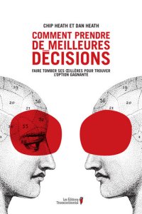 cover of the book Comment prendre de meilleures décisions