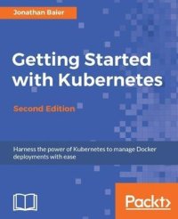 cover of the book Getting Started with Kubernetes