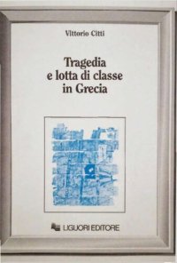 cover of the book Tragedia e lotta di classe in Grecia