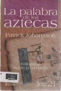 cover of the book La palabra de los aztecas