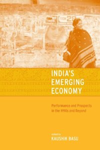 cover of the book India's Emerging Economy: Performance and Prospects in the 1990s and Beyond