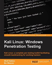 cover of the book Kali Linux 2: Windows penetration testing: Kali Linux: a complete pentesting toolkit facilitating smooth backtracking for working hackers