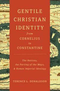 cover of the book Gentile Christian Identity From Cornelius to Constantine