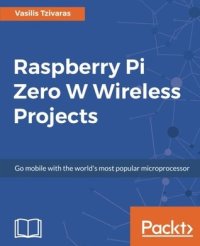 cover of the book Raspberry Pi Zero W Wireless Projects