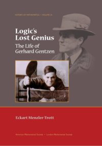 cover of the book Logic's lost genius - The life of Gerhard Gentzen