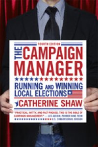 cover of the book The campaign manager running and winning local elections