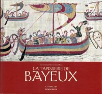 cover of the book La tapisserie de Bayeux