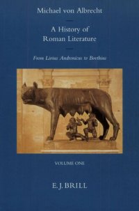 cover of the book A History of Roman Literature. From Livius Andronicus to Boethius with Special Regard to Its Influence on World Literature (2 Vols.)