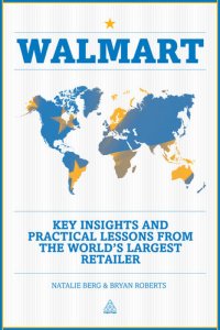 cover of the book Walmart: Key Insights and Practical Lessons From the World's Largest Retailer