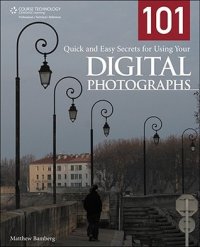 cover of the book 101 quick and easy secrets for using your digital photographs