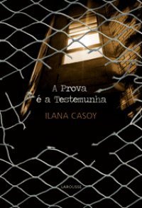 cover of the book A prova é a testemunha