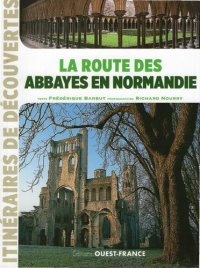 cover of the book La route des abbayes en Normandie