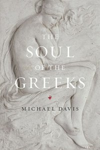 cover of the book The soul of the Greeks: an inquiry