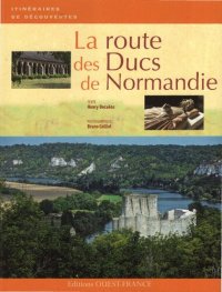 cover of the book La route des ducs de Normandie