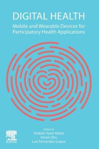 cover of the book Digital Health: Mobile and Wearable Devices for Participatory Health Applications