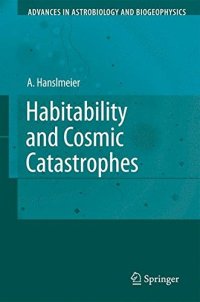 cover of the book Habitability and cosmic catastrophes