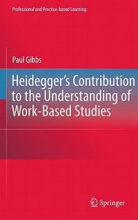 cover of the book Heidegger's Contribution to the Understanding of Work-Based Studies