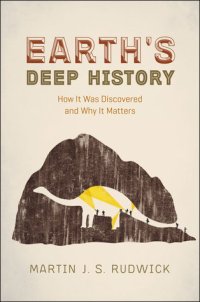 cover of the book Earth's deep history how it was discovered and why it matters