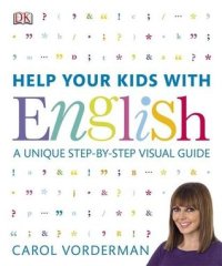 cover of the book Help Your Kids with English: A Unique Step-by-Step Visual Guide