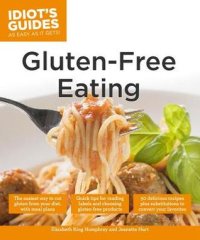 cover of the book Idiot's Guides: Gluten-Free Eating