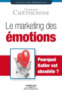 cover of the book Le marketing des émotions