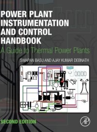 cover of the book Power Plant Instrumentation and Control Handbook: A Guide to Thermal Power Plants