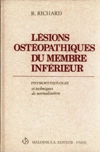 cover of the book Lesions osteopathiques du membre inferieur (good scan)