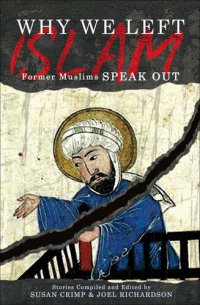 cover of the book Why We Left Islam: Former Muslims Speak Out