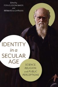 cover of the book Identity in a Secular Age: Science, Religion, and Public Perception