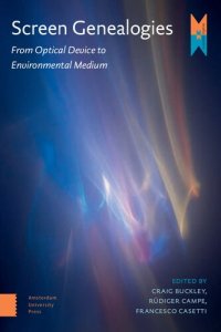 cover of the book Screen Genealogies: From Optical Device to Environmental Medium