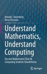 cover of the book Understand Mathematics, Understand Computing: Discrete Mathematics That All Computing Students Should Know