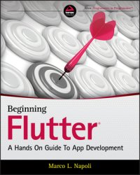 cover of the book Beginning Flutter: A Hands on Guide to App Development