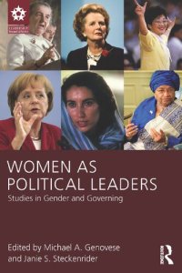 cover of the book Women as Political Leaders: Studies in Gender and Governing