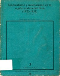 cover of the book Sindicalismo y milenarismo en la región andina del Perú (1920-1931)