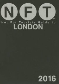 cover of the book NFT: Not for tourists guide to London 2016