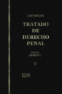 cover of the book Tratado de Derecho Penal. Parte General. Tomo V