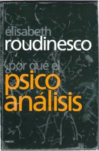 cover of the book Por Que El Psicoanalisis