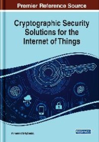 cover of the book Cryptographic Security Solutions for the Internet of Things