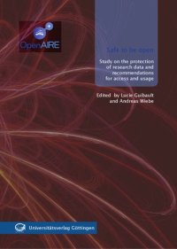 cover of the book Safe to be open study on the protection of research data and recommendations for access and usage