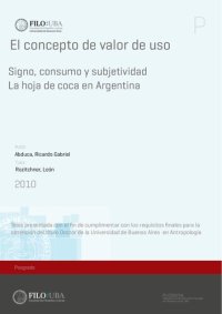 cover of the book Acerca del concepto de valor de uso: signo, consumo y subjetividad. La hoja de coca en la Argentina