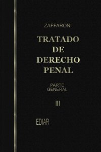 cover of the book Tratado de Derecho Penal. Parte General. Tomo III