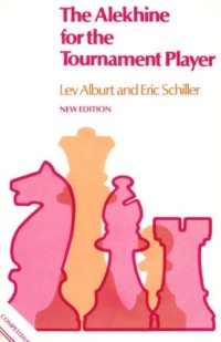 cover of the book The Alekhine for the Tournament Player 