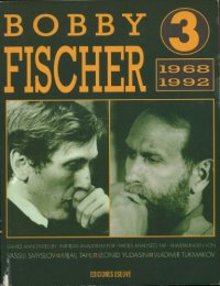 cover of the book Bobby Fischer III: 1968 - 1992 