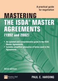 cover of the book Mastering the ISDA Master Agreements (1992 and 2002): A Practical Guide for Negotiation