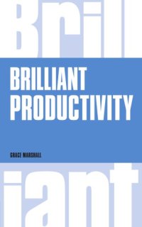 cover of the book Brilliant productivity